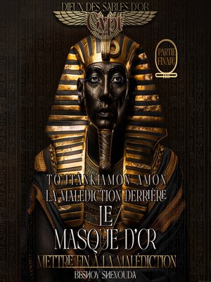 cover image of Toutankhamon – La malédiction derrière le masque d'or